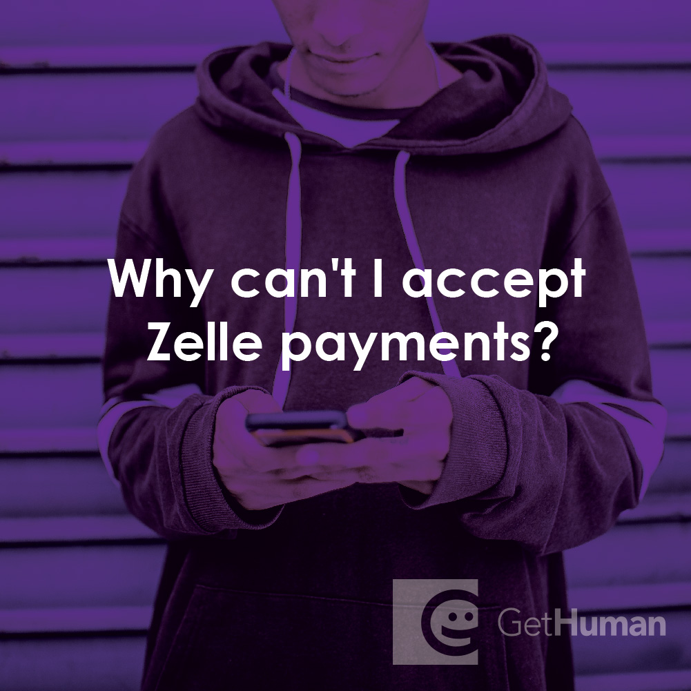 Why Can t I Accept Zelle Payments 